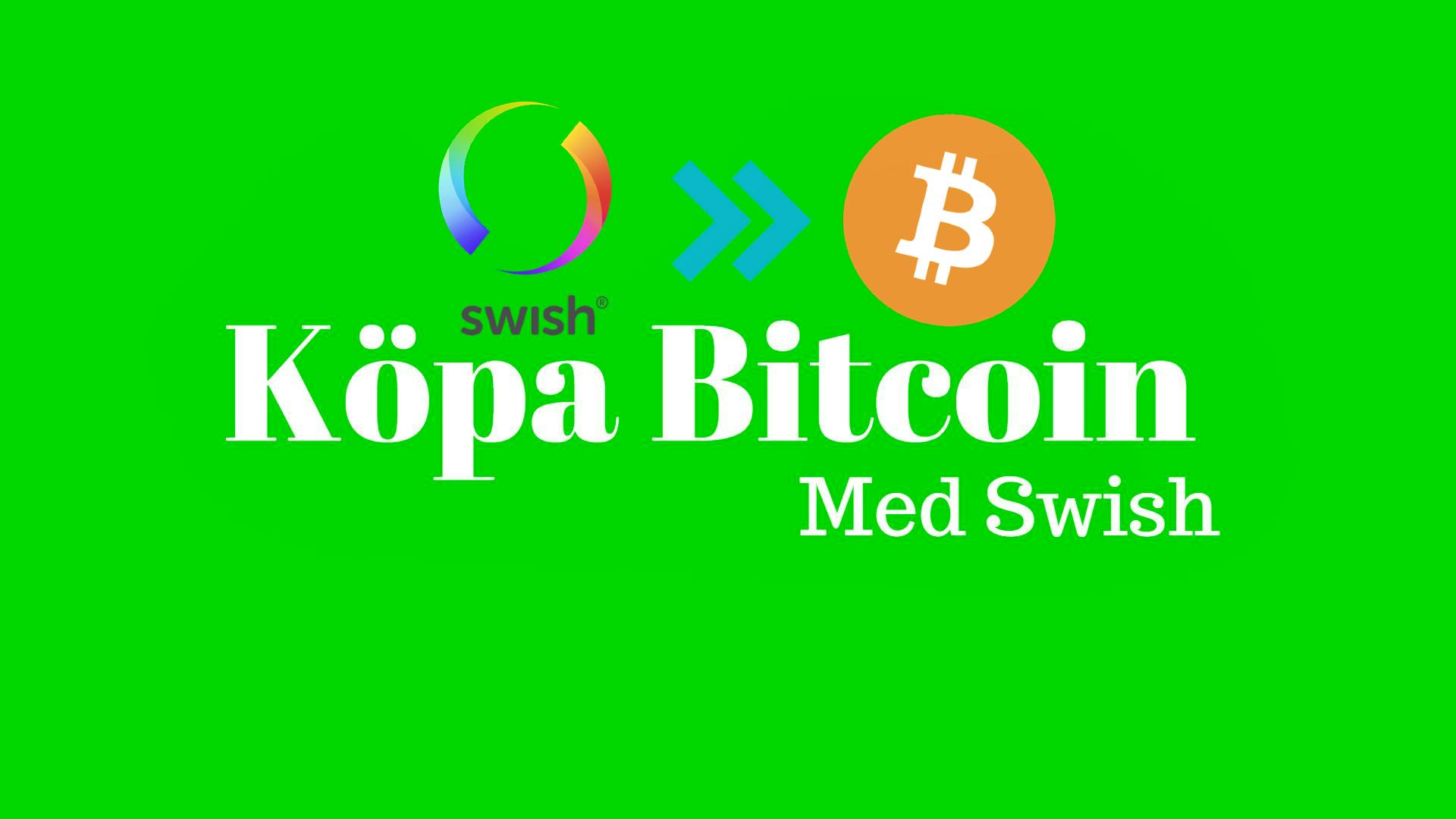 Köpa bitcoin med swish Bitcoinverket